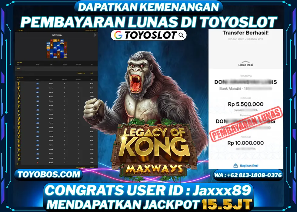 TOYOSLOT - BUKTI KEMENANGAN Legacy Of Kong Maxways Rp15,500,000,- LUNAS